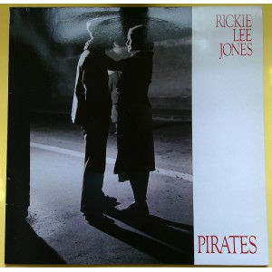 RICKIE LEE JONES Pirates (Warner Bros. Records – WB 56 816) Germany 1981 LP (R&B)